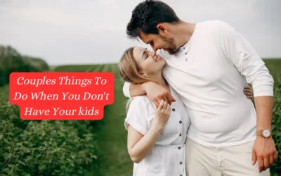 A couple embraces in a green field, smiling at each other. The woman is wearing a white dress and the man is in a white shirt. Text overlay reads, Couples Things To Do When You Don't Have Your Kids.