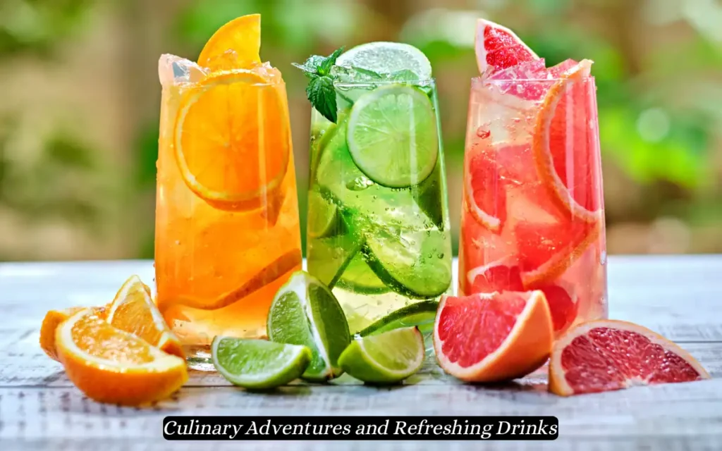 Culinary Adventures and Refreshing Drinks