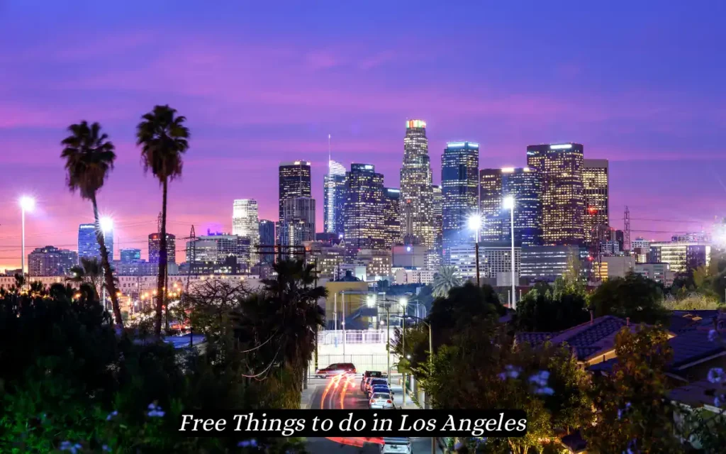 Free Things to do in Los Angeles