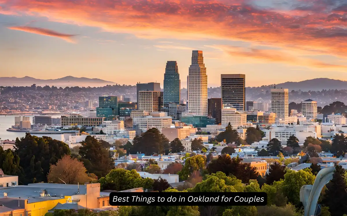 Things to do in Oakland for Couples