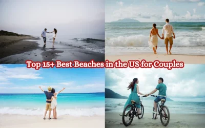 Collage of four couple scenes on beaches: strolling by the shore, holding hands, enjoying the view, and biking. Text overlay: Top 15+ Best Beaches in the US for Couples.